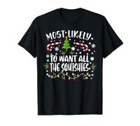 Navidad Familia Divertido Más Propensos A Querer Todos Los Squishies Camiseta