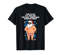 Navidad FEA Demasiado Caliente Hombres Mujeres Navidad Divertida Camiseta