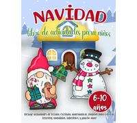Navidad: Libro de actividades para niños. 6-10 años. Incluye actividades de lectura, escritura, matemáticas, páginas para colorear, lettering, ... de Navidad con este libro de repaso.