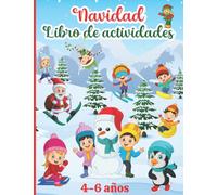 Navidad Libro de Actividades para niños de 4-6 años: Cuaderno de Juegos para Preescolar de 4, 5, 6 Años : Colorear, Rompecabezas, Laberintos, Contar , Repasar, Recortar