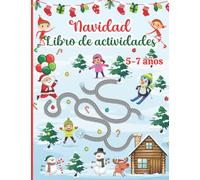 Navidad Libro de Actividades para niños de 5-7 años: Juegos y Ejercicios Educativos: Colorear, Une los puntos, Encuentra las diferencias, Sopa de letras, Laberintos, Contar, Repasar