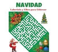 Navidad Libro De Laberintos y Colorear Para Adultos: Regalos para adultos | Diferentes tipos de formas y diseños únicos de laberintos y colorear ... de diversión, alivio del estrés y relajación