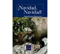 ¡Navidad, Navidad! Antología literaria (CÁSTALIA PRIMA. C/P.)
