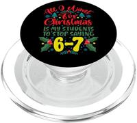 Navidad Profesor Estudiante Deja de Decir 67 Meme Navidad PopSockets PopGrip para MagSafe