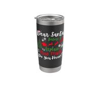 Navidad Querido Papá Noel antes de explicar cuánto sabes? Vaso térmico de acero inoxidable de doble pared