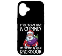 Navidad si no Tienes Chimenea Navidad Adulto Humor Mordaza Hombres Carcasa para iPhone 16