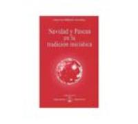 Navidad Y Pascua En La Tradición Iniciática