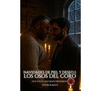 Navidades de piel y deseo I: Los osos del coro