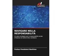 Navigare Nella Responsabilità: Un piano strategico per la responsabilità sociale d'impresa nel settore ittico namibiano