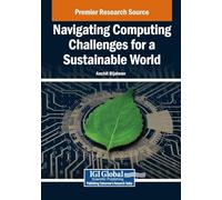 Navigating Computing Challenges for a Sustainable World