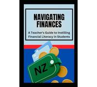 Navigating Finances: A Guide to Teaching Financial Literacy