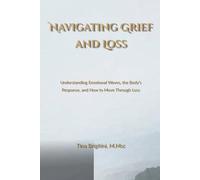 Navigating Grief and Loss (The Coherence Series)