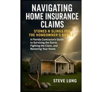 Navigating Home Insurance Claims: Stones N Slings for the Homeowner’s Battle
