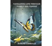 Navigating Life Through Family And Career