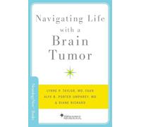 Navegando la vida con un tumor cerebral – Neurology Now Books