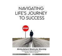 Navigating Life's Journey To Success