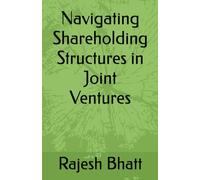 Navigating Shareholding Structures in Joint Ventures
