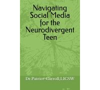Navigating Social Media for the Neurodivergent Teen