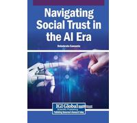 Navigating Social Trust in the AI Era