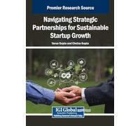 Navigating Strategic Partnerships for Sustainable Startup Growth