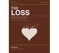 Navigating the Loss: Understanding Grief, Change & What Comes Next (The Compass Series)