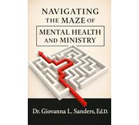Navigating the Maze of Mental Health and Ministry