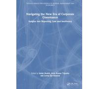 Navigating the New Era of Corporate Governance: Insights into Reporting, Law and Insolvency (Taylor and Francis Proceedings in Business, Management and Economics)