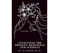 Navigating the Present : Resilience and Intimacy: The Lyrical Landscape of Queer Love, Community, and Intersectional Experiences (Echoes & Awakenings)