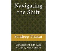 Navigating the Shift: Management in the Age of Gen Z, Alpha, and AI