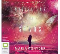 Navigating the Stars (Sentinels of the Galaxy) [Audio]