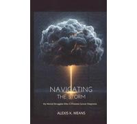 Navigating the Storm: My Mental Struggles After A Prostate Cancer Diagnosis