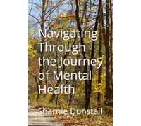 Navigating Through The Journey Of Mental Health