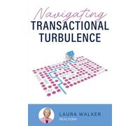 Navigating Transactional Turbulence, with Laura Walker