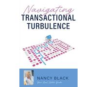 Navigating Transactional Turbulence, with Nancy Black