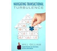Navigating Transactional Turbulence, with Will Gilliam