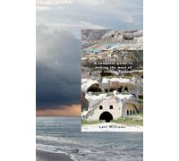 Navigating Turkey: A complete guide to making the most of your visit in Turkey