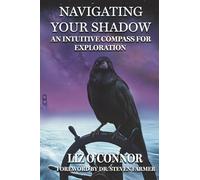 Navigating Your Shadow: An Intuitive Compass for Exploration