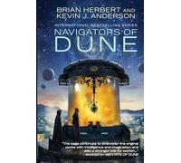 Navigators of Dune: Volume 3 (The Great Schools of Dune) [Idioma Inglés]