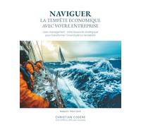 Naviguer la tempête économique avec votre entreprise - Manuel pratique