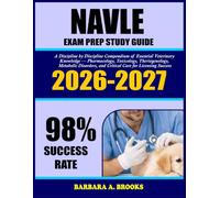 NAVLE Study Guide 2026-2027: A Discipline-by-Discipline Compendium of Essential Veterinary Knowledge - Pharmacology, Toxicology, Theriogenology, ... and Critical Care for Licensing Success
