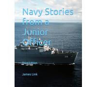 Navy Stories from a Junior Officer: Third Edition