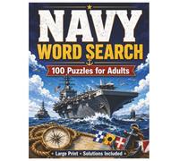 Navy Word Search 100 Puzzles for Adults: Large Print - Solutions included