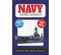 Navy Word Search Book: Ships, Sailors, Battles and More | With Easy to Read Print | 6 x 9 inches | 110 pages | 50+ Puzzles | For Vacations, Holidays, and Free Time