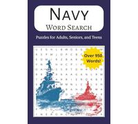 Navy Word Search Puzzle Book: Word Search With Easy-to-Read Print about the Navy, Ships, and More | 6 x 9 inches, 106 pages | 50+ Puzzles | Gift for Vacations, Holidays, and Free Time