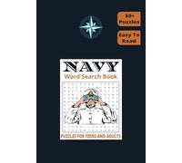 Navy Word Search Puzzle Book: Word Searches with Easy to Read Print about Navy, Military, Naval Terms and More | 6x9 inches, 110 pages | 50+ Puzzles ... Gift for Vacations, Holidays & Free Times