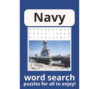Navy Word Search Puzzle Book: Word Searches With Easy To Read Print about the Navy, Navy Words, Sailing Words and More | 6x9 inches, 110 pages | 50+ ... Vacations, Holidays, Birthdays and Free Times