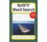 Navy Word Search Puzzle Book: Word Searches with Easy to Read Words about Navy Naval Ships and more ¦ 6 x 9 inches, 110 pages ¦ 50+ puzzles. Gift for Vacations Holidays and Spare Time.