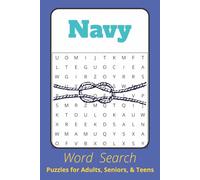 Navy Word Search: Word Searches with Easy to Read Print about The Navy, Lifestyle and More I 6x9 inches, 110 pages I 50+ Puzzles - Gifts for Navy Enthusiasts, Ocean Lovers and Relaxing