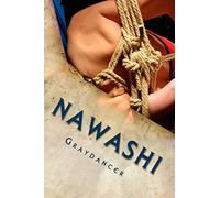 Nawashi: The Sex Mages, Book One: Volume 1