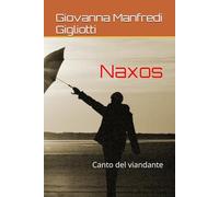 Naxos: Canto del viandante